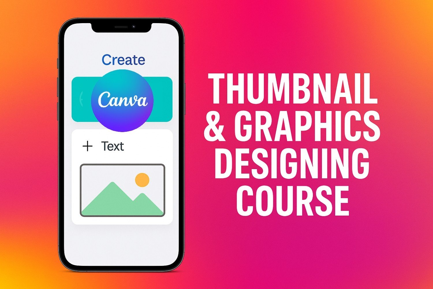 Canva Thumbnail & Graphics Designing Course